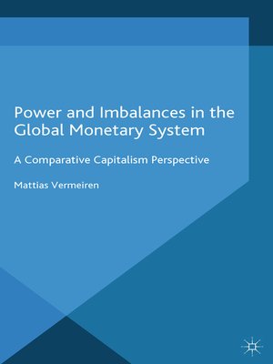 cover image of Power and Imbalances in the Global Monetary System